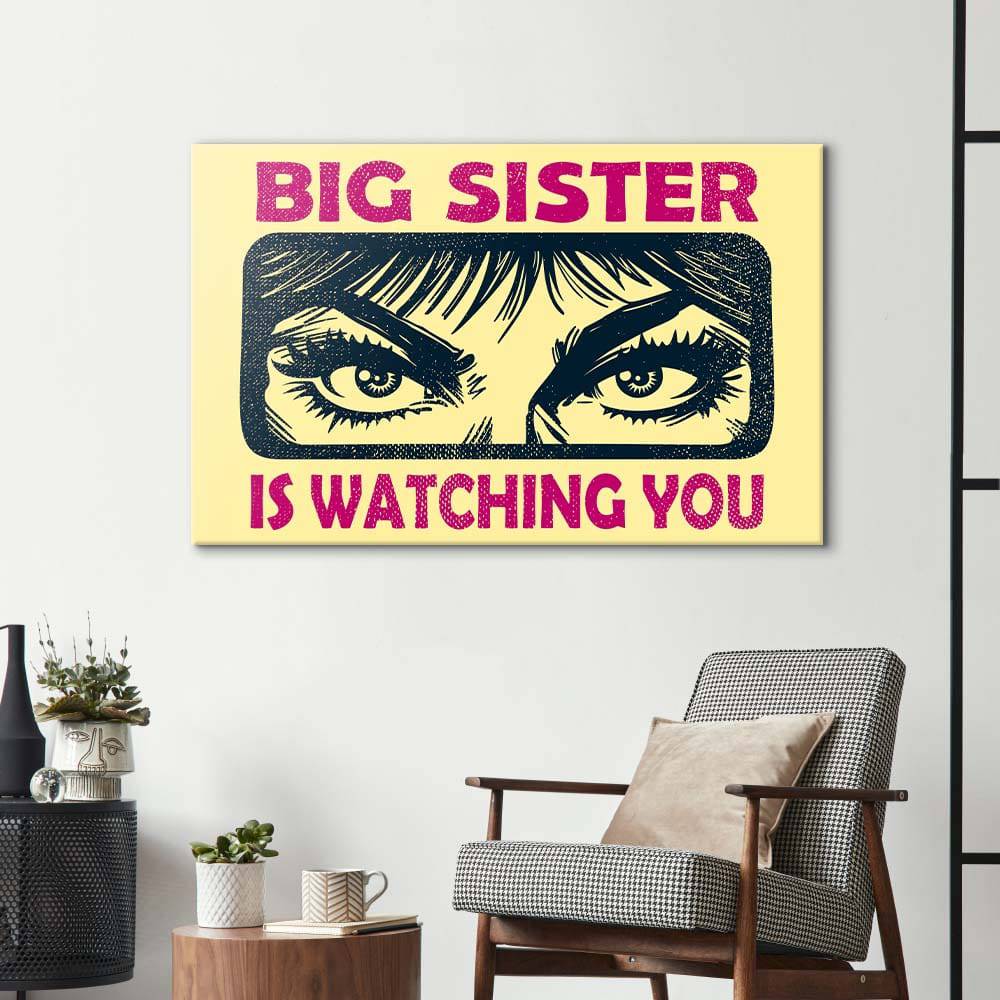 Big Sister Is Watching You Glass Wall Art - CreoGlass E-Shop