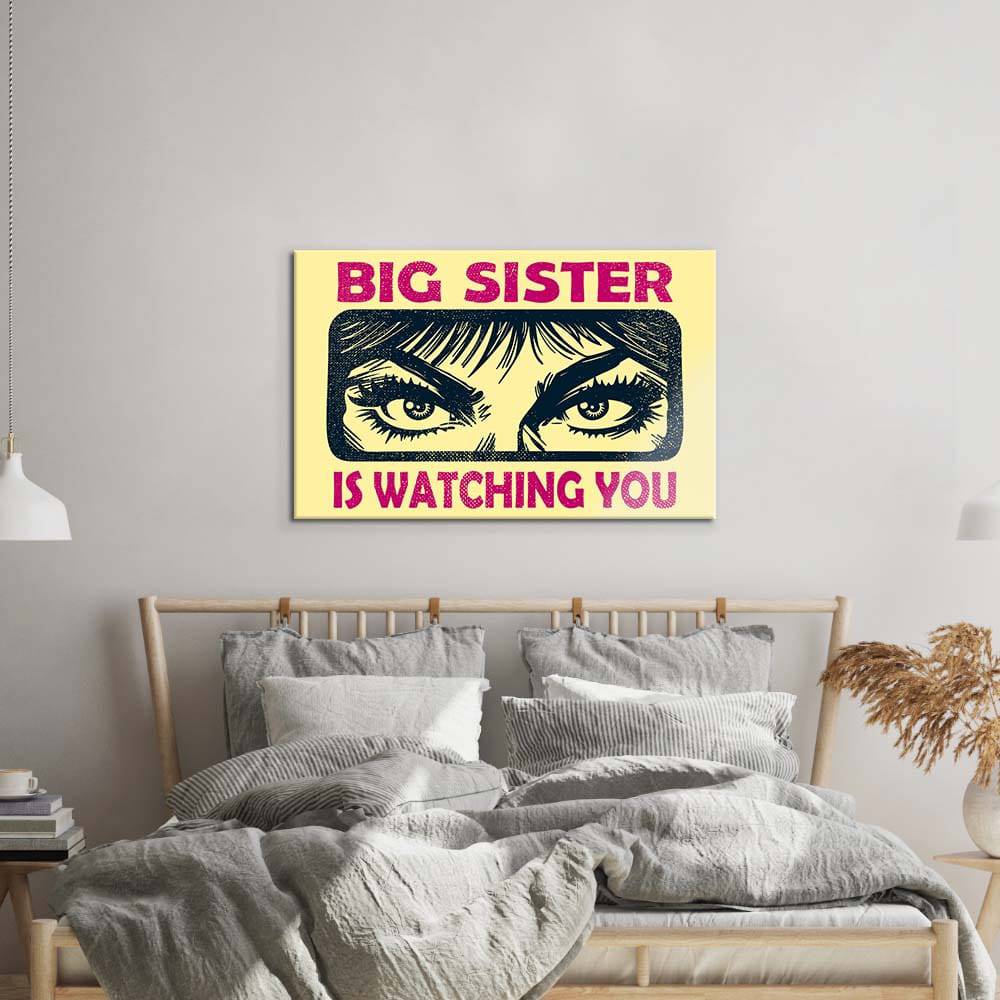Big Sister Is Watching You Glass Wall Art - CreoGlass E-Shop