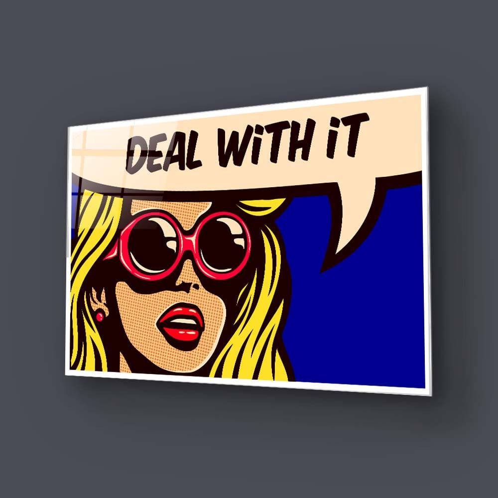 Deal With It Glass Wall Art - CreoGlass E-Shop